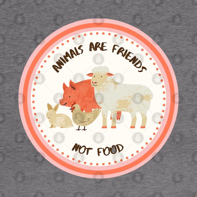 Animals are friends not food, design with lamb, pig, chicken and rabbit by Nyrrra